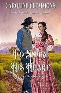 Snare His Heart