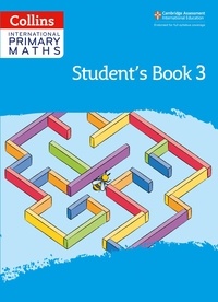 Caroline Clissold et Peter Clarke - International Primary Maths Student's Book: Stage 3.