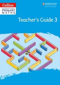 Caroline Clissold et Peter Clarke - International Primary Maths Teacher’s Guide: Stage 3.