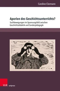 Aporien des Geschichtsunterrichts?