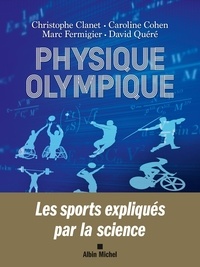 Caroline Cohen et Marc Fermigier - Physique olympique.