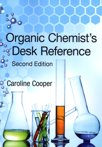 Caroline Cooper - Organic Chemist's Desk Reference.