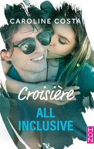 Croisière all inclusive (amour compris)