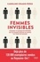 Femmes invisibles. Comment le manque de données sur les femmes dessine un monde fait pour les hommes - Occasion