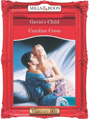 Caroline Cross - Gavin's Child.