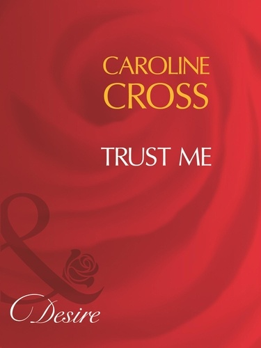 Caroline Cross - Trust Me.