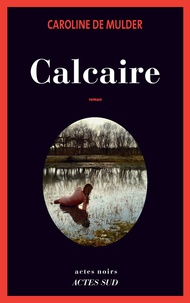 Caroline de Mulder - Calcaire.