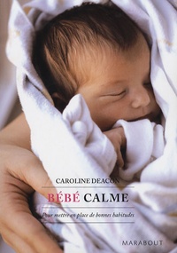 Caroline Deacon - Bébé calme.