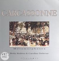 Caroline Delerue et Betty Robion - Carcassonne.