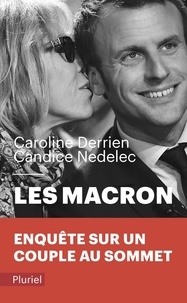 Caroline Derrien et Candice Nedelec - Les Macron.