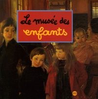 Caroline Desnoëttes - Le musée des enfants.