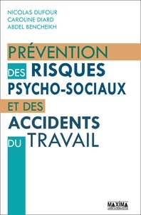 Prévention des risques psycho-sociaux et des accidents du travail.