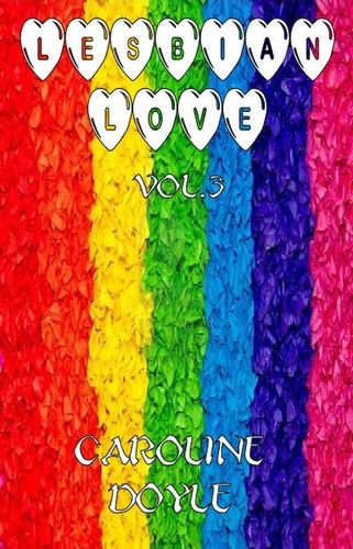  Caroline Doyle - Lesbian Love Vol.3.
