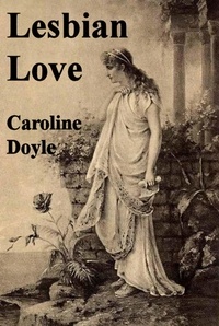  Caroline Doyle - Lesbian Love.