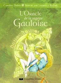 L'oracle de la sagesse Gauloise
