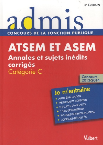 ATSEM et ASEM annales et sujets inédits corrigés - Catégorie C. Concours 2013-2014 3e édition - Occasion