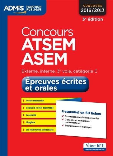 Concours ATSEM/ASEM. Epreuves écrites et orales 3e édition