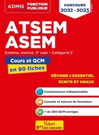 Caroline Dubuis-Morel et Elodie Laplace - ATSEM/ASEM externe, interne, 3e voie catégorie C - Cours et QCM en 90 fiches.