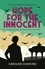 Hope for the Innocent (Hope Stapleford Adventure 1). A gripping tale of murder and misadventure