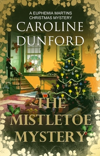 The Mistletoe Mystery. A charming historical festive adventure