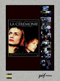 Caroline Eliacheff et Claude Chabrol - La Cérémonie - Scénario du film.