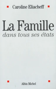 La Famille dans tous ses états