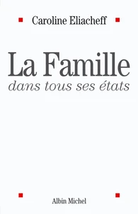 La Famille dans tous ses états