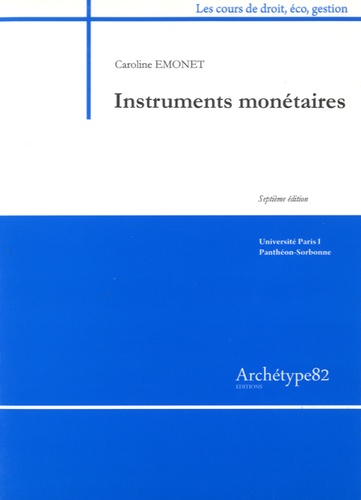 Caroline Emonet - Instruments monétaires.