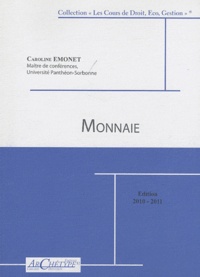 Caroline Emonet - Monnaie - Tome 1.