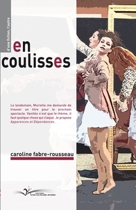 Caroline Fabre-rouss - En coulisses.