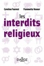 Caroline Fourest et Fiammetta Venner - Les interdits religieux.