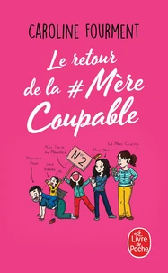 Le retour de la Mère coupable
