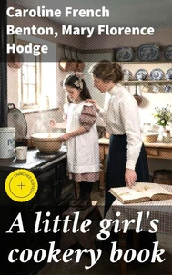 A little girl's cookery book