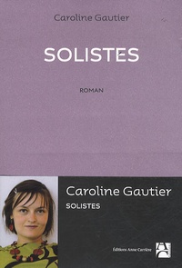 Caroline Gautier - Solistes.