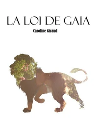 LA LOI DE GAIA