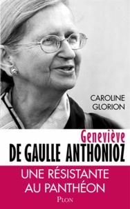 Geneviève de Gaulle Anthonioz - Résistances.pdf