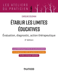 Etablir les limites éducatives - 2e éd.
