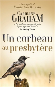 Caroline Graham - Un corbeau au presbytère.
