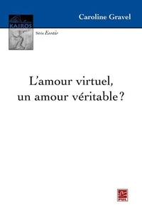 L’amour virtuel, un amour véritable ?