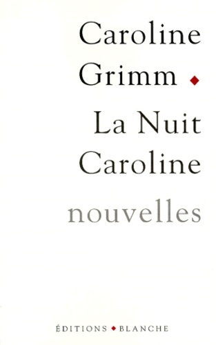 La nuit Caroline