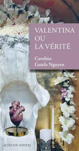 Valentina ou la vérité