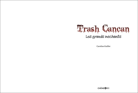 Trash cancan Tome 3 Les grands méchants