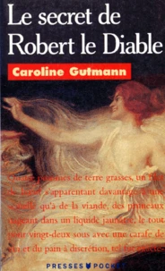 Le secret de Robert le Diable