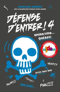 Opération... Québec !