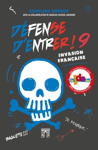 Défense d'entrer ! Tome 9 Invasion française