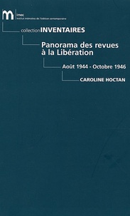 Caroline Hoctan - Panorama des revues à la Libération - Août 1944 - Octobre 1946.