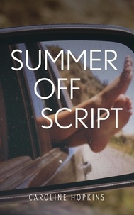  Caroline Hopkins - Summer Off Script.
