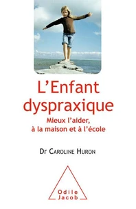 L'enfant dyspraxique