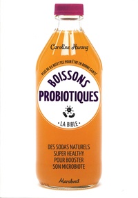 Boissons probiotiques - La bible - Plus de 65 recettes pour être en bonne santé.pdf