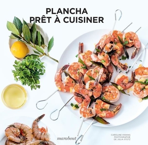 Plancha. Recettes faites avec simplicité